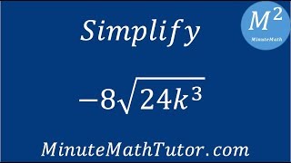 Simplify -8√(24k^3)
