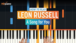 How to Play "A Song for You" by Leon Russell | HDpiano (Part 1) Piano Tutorial