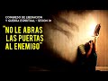 "No Le Abras las Puertas al Enemigo"  | Pastor Felipe Reyes | Sesión 01