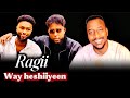 Ragii Way Heshiiyeen Ck Iyo Dayax Somali Cowboy