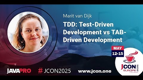 TDD: Test-Driven Development vs TAB-Driven Development | Marit van Dijk (EN)
