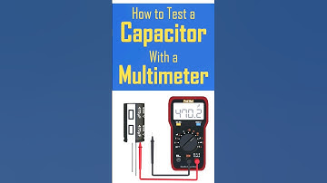 How to test a Capacitor with multimeter ?