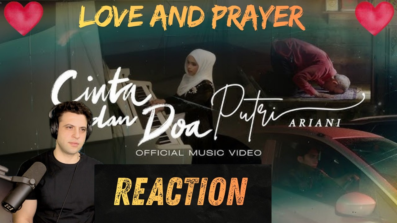 Реакция Путри Ариани на песню «Love and Prayer» (официальный музыкальный клип)