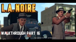 L.A. Noire - Walkthrough Mission #16 The Black Caesar
