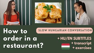 Ordering In The Restaurant  - slow HUNGARIAN conversation with subtitles (beginner/intermediate)