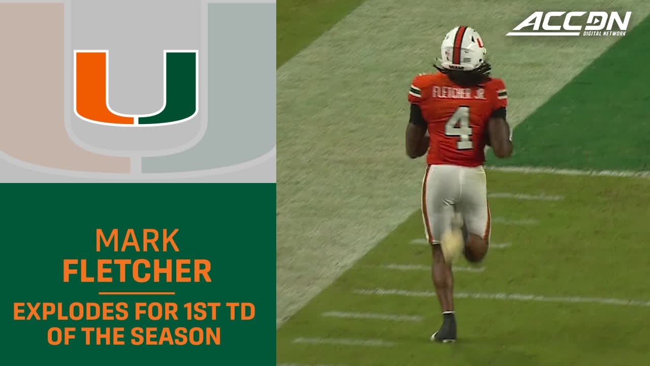 Miami's Mark Fletcher Jr. Explodes For His 1st Touchdown Of The Season