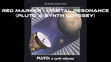 Red Marker - Orbital Resonance (PLUTO a synth odyssey)