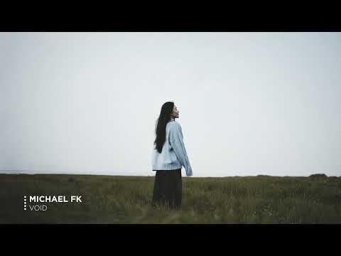 Michael FK - Void
