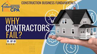 Why Most Construction Companies Fail (And How to Avoid It) | CBF S1E1