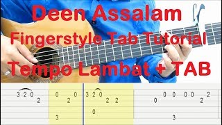 Miniatura de "Belajar Gitar Deen Assalam Fingerstyle Tab Tutorial - Tempo Lambat + TAB"