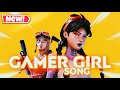 Gamer girl fortnite song lyrics prod beatdemons