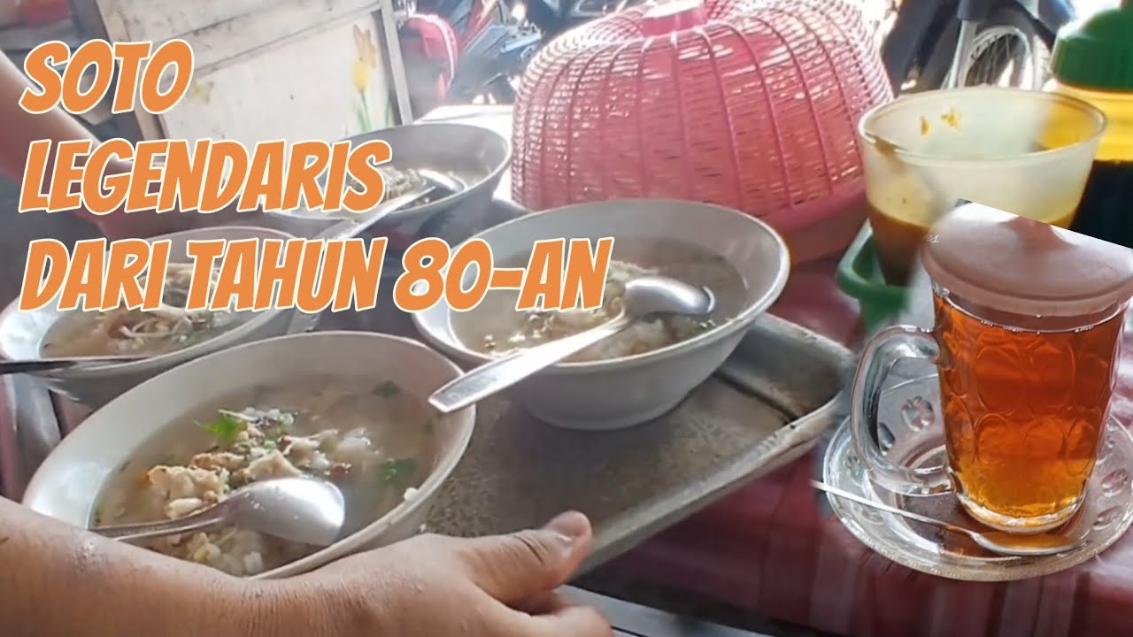 Soto Legendaris di Klaten || Dari Tahun 1980 || Kuliner Legend