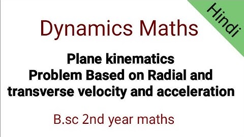BSc 2nd year maths Dynamics