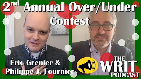The Writ Podcast - Ep. #74: The 2nd Annual Over/Un...
