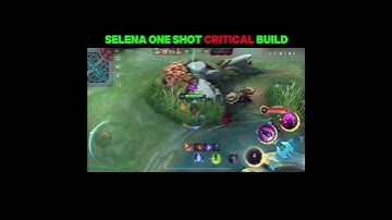 Selena hybrid one shot critical build #mobilelegends #selenaml #shorts