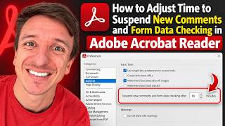 How to Adjust Time to Suspend New Comments and Form Data Checking in Adobe Acrobat Reader (2026)