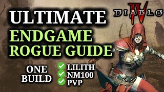Endgame ROGUE Guide - PvP Lilith NM100 Build Diablo 4