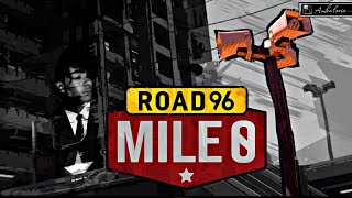 Первый Взгляд Музыкального Тайтла! - Road 96: Mile 0