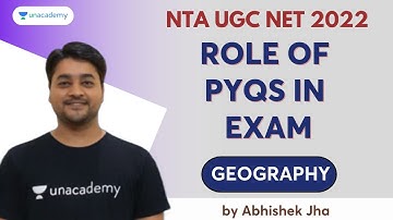 Role of PYQs in Exam | Geography | Abhishek Jha | Unacademy NTA UGC NET