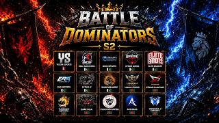 BATTLE OF DOMINATORS S2 || PRESENTED BY ZERO LOGIC || SUPPORT BY RSx BHD