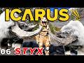 This Operation Nearly Cost Me Everything! Icarus Styx Ep 6