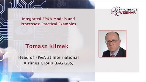 Integrated FP&A Models and Processes: Practical Examples