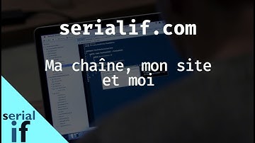 Présentation de ma chaîne, mon site et moi...