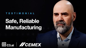 Ensuring Reliability and Safety with C3 AI at CEMEX