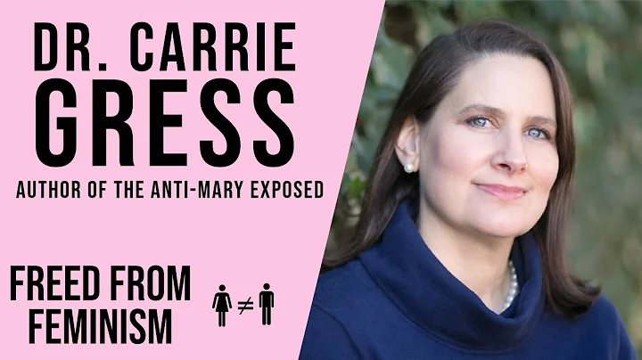 Interview w/ Dr. Carrie Gress - Feminism, Anti-Mar...