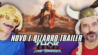 Thor: Amor e Trovão REAÇÃO AO NOVO e BIZARRO TRAILER - Irmãos Piologo Filmes #ThorLoveAndThunder