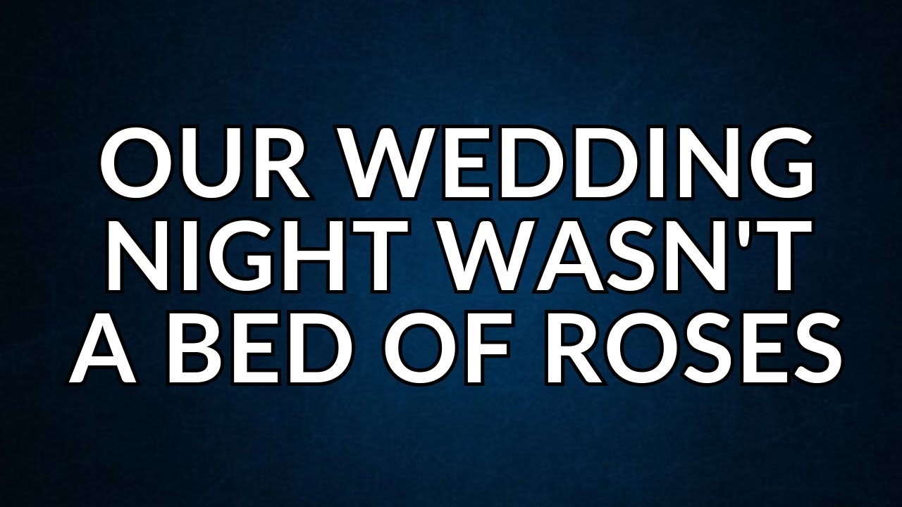 DM 💌OUR WEDDING NIGHT WASN'T A BED OF ROSES🥺🙏 DM TO DF 💖 Divine