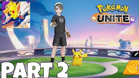 Pokémon Unite Gameplay Walkthrough Part 2 - (iOS, android)