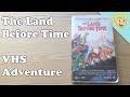 The Land Before Time VHS Adventure
