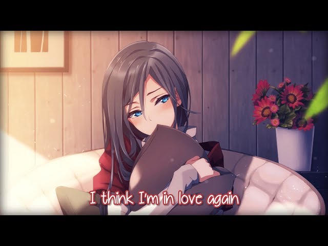 Nightcore - I Think I'm In Love (Lyrics) class=