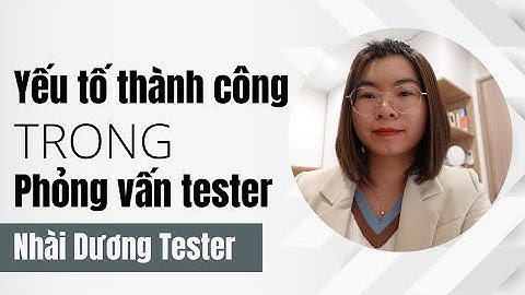 #5 Điều gì làm nên một buổi phỏng vấn thành công || Maverix - Nhài Dương Tester