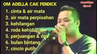full album Fendik Adella cinta & air mata air mata perpisahan perjuangan dan doa