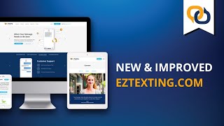 Go Inside the New & Improved EZTEXTING.COM | EZ Texting