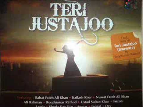 TERI JUSTAJOO - - FULL SONG