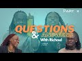 Question and answers with richael riddles and pick and act part 2