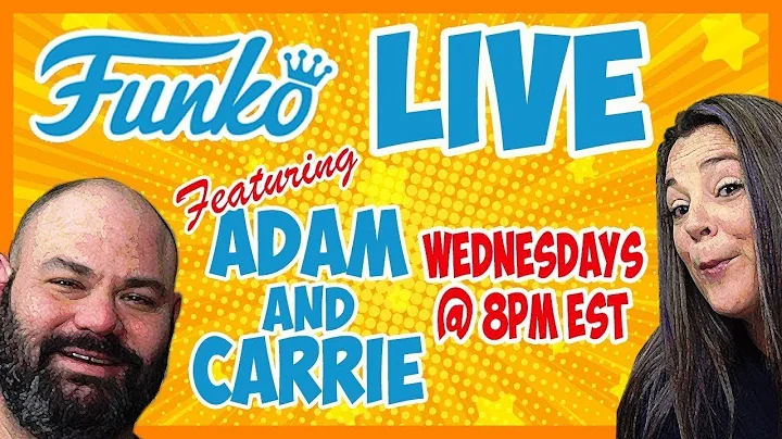 Adam And Carrie Live Funko Wednesdays!