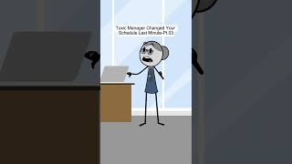 Toxic Manager Changed Your Schedule Last Minute Pt 03 #animation #manager #corporate