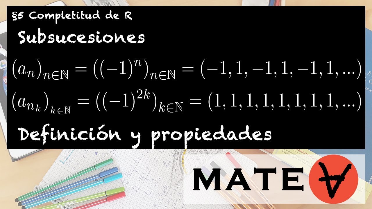 Subsucesiones Definición  Propiedades
