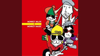 MONKEY MAGIC