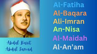∥ Abdul Basit Abdus Samad ∥ Al-Fatiha + Al-Baqara + Al-Imran + An-Nisa + Al-Maidah + Al-An'am ∥ by Sheikh Nazim Al-Haqqani 544 views 3 months ago 8 hours, 6 minutes