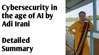 Cybersecurity in the age of AI by Adi Irani VAC Science