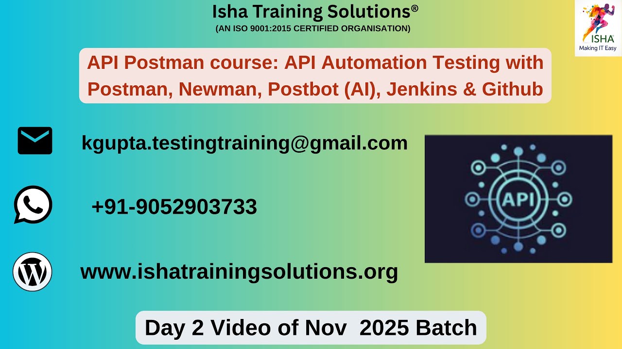 API Automation Testing Day2 on 19th Nov 2025.Pls contact or whatsapp us ...