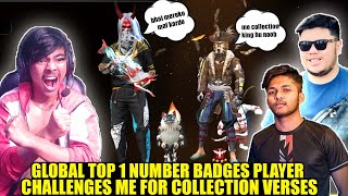 Random global top 1 richest badge player challenge me for collection verses - what nxt??