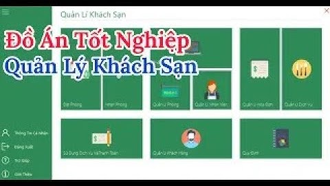 Source Code Đồ Án Tốt Nghiệp Phần Mềm Quản Lý Khách Sạn Winform C#