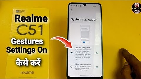 How To Hide Navigation Button in Realme C51 | Realme C51 में Gesture Setting On कैसे करें