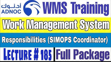 Responsibilities of SIMOPS Coordinator during Job as per ADNOC WMS | Lecture # 185